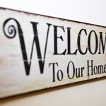 Welcome to our home sign.